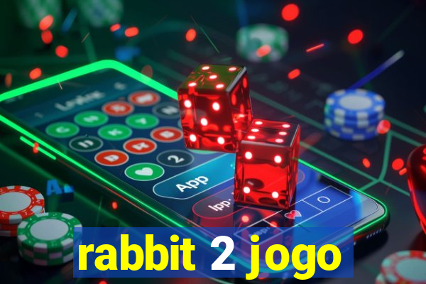 rabbit 2 jogo